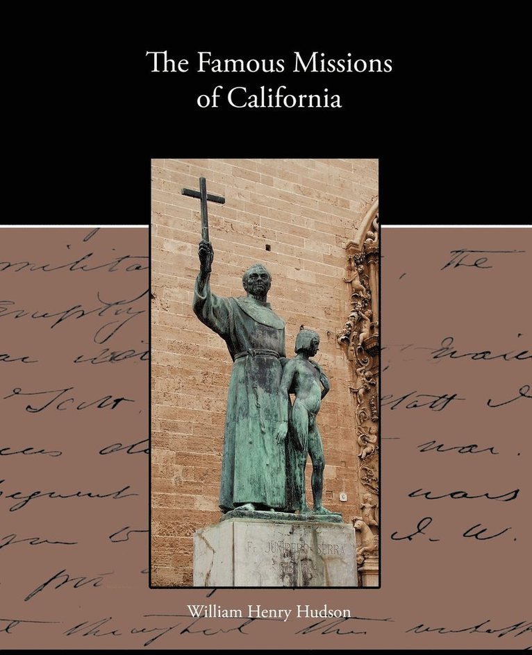 The Famous Missions of California 1