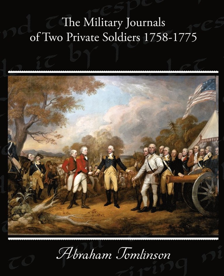 Military Journals of Two Private Soldiers 1758-1775