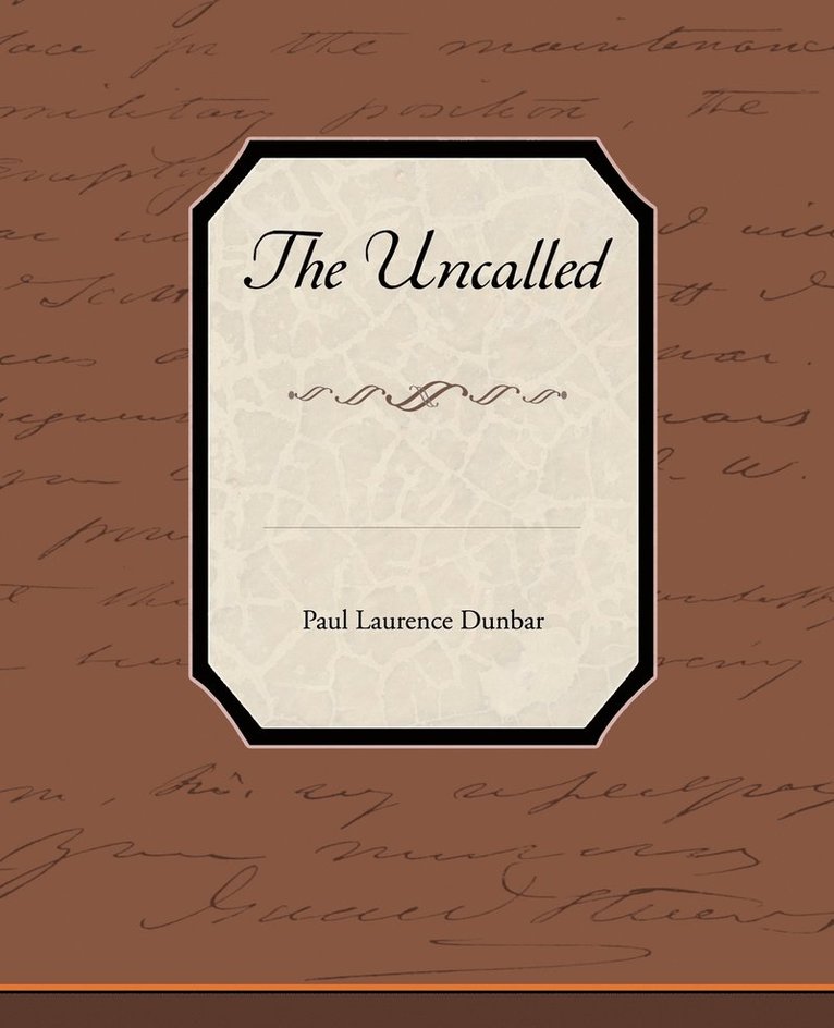 Paul Laurence Dunbar - Uncalled, Häftad