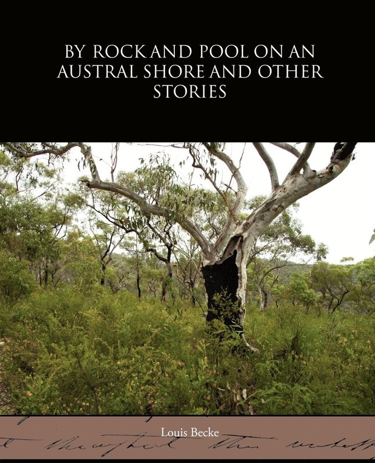 By Rock and Pool on an Austral Shore and Other Stories 1