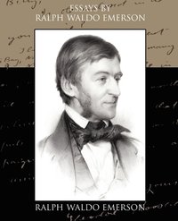 bokomslag Essays by Ralph Waldo Emerson