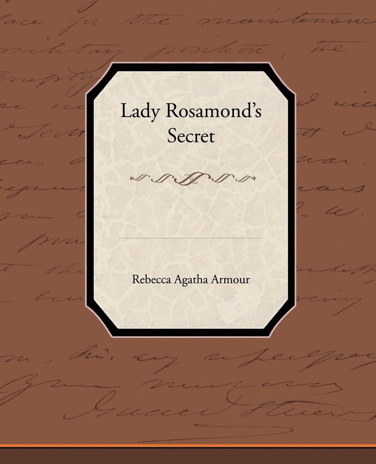 Lady Rosamond S Secret 1