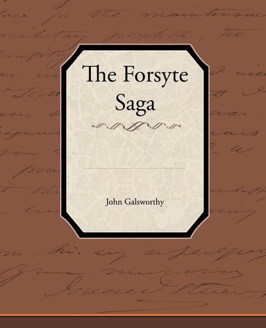 John Galsworthy - Forsyte Saga, Häftad