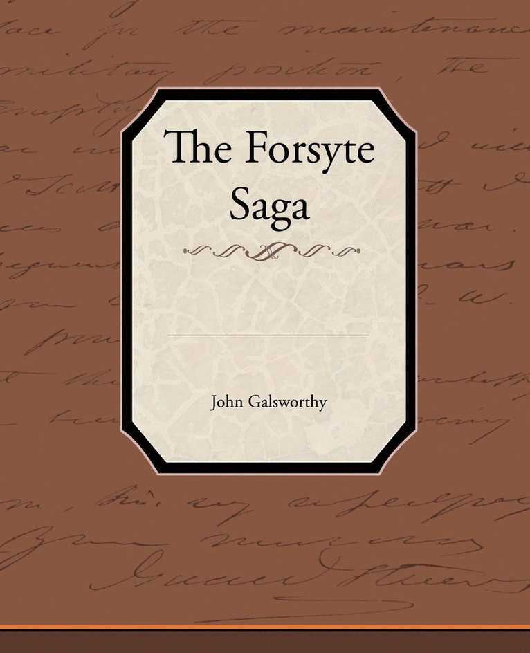 The Forsyte Saga 1