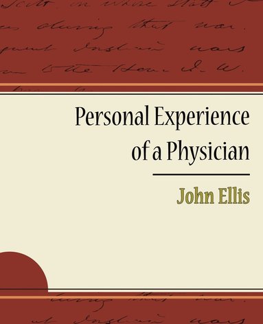 John Ellis - Personal Experience of a Physician, Häftad