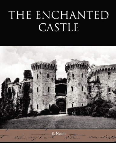 bokomslag The Enchanted Castle