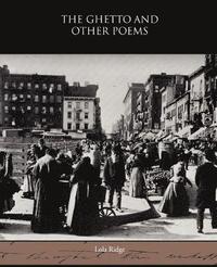 bokomslag The Ghetto and Other Poems