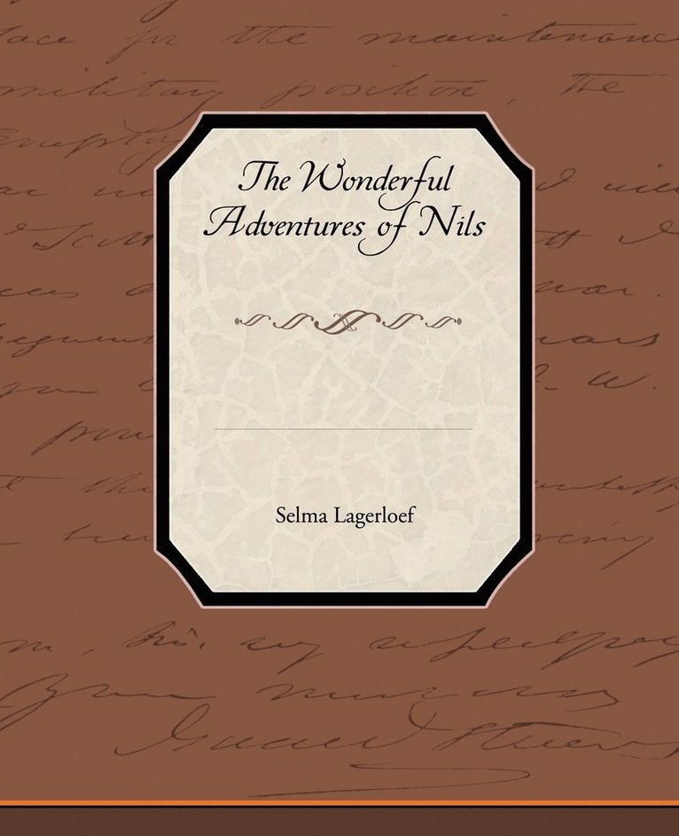 Selma Lagerlof - Wonderful Adventures of Nils, Häftad