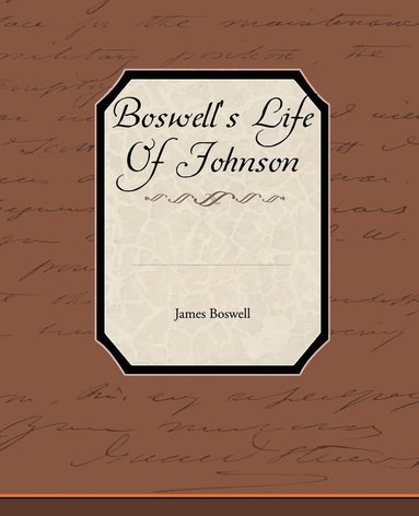 James Boswell - Boswell's Life of Johnson, Häftad