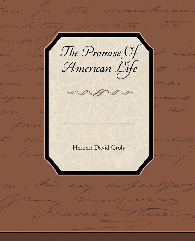 Promise of American Life