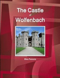 bokomslag The Castle of Wolfenbach