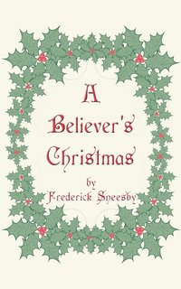 bokomslag A Believer's Christmas