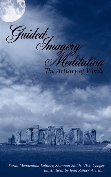Sarah Mendenhall-Luhmer, Shannon Smith, Vicki Cooper - Guided Imagery Meditation, Häftad