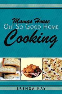 bokomslag Mamas House Oh' So Good Home Cooking