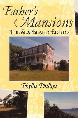 Phyllis Phillips - Father's Mansions, Inbunden