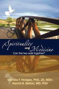 bokomslag Spirituality and Medicine