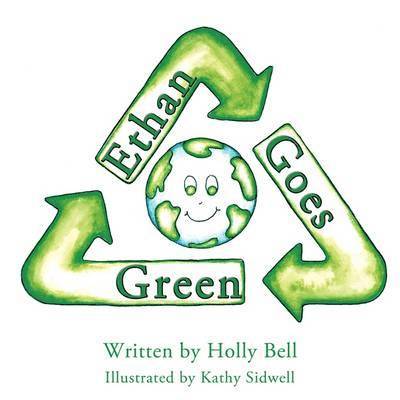 Ethan Goes Green 1