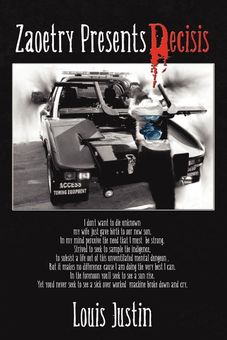 Louis Justin - Zaoetry Presents Decisis, Häftad