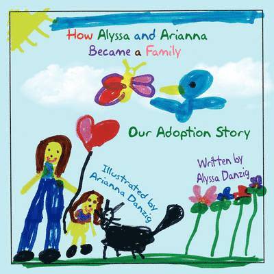 How Alyssa and Arianna Became a Family 1