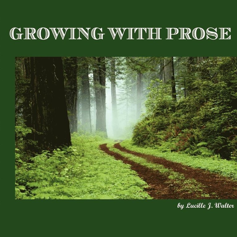 Growing with Prose 1