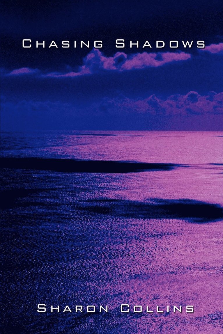 Sharon Collins - Chasing Shadows, Häftad