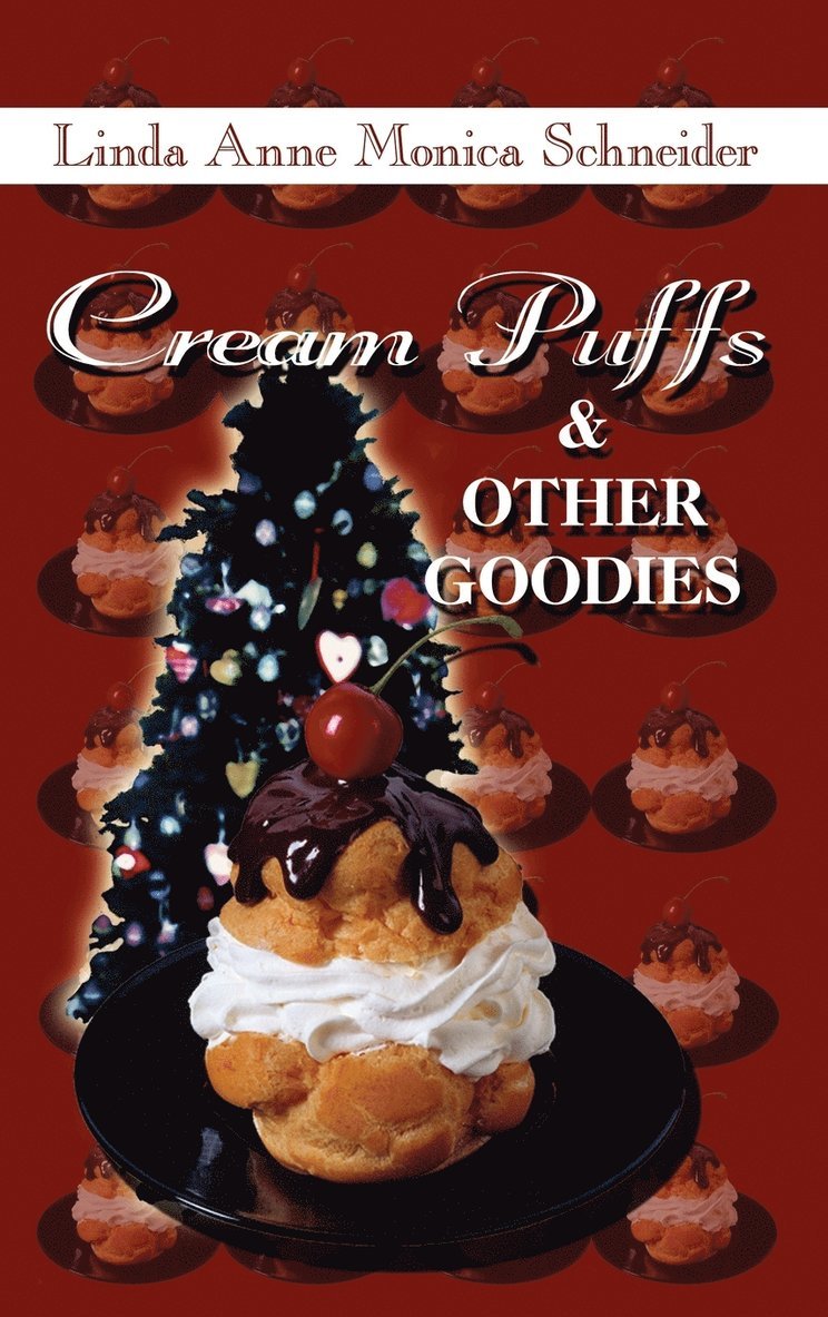 Cream Puffs and Other Goodies 1