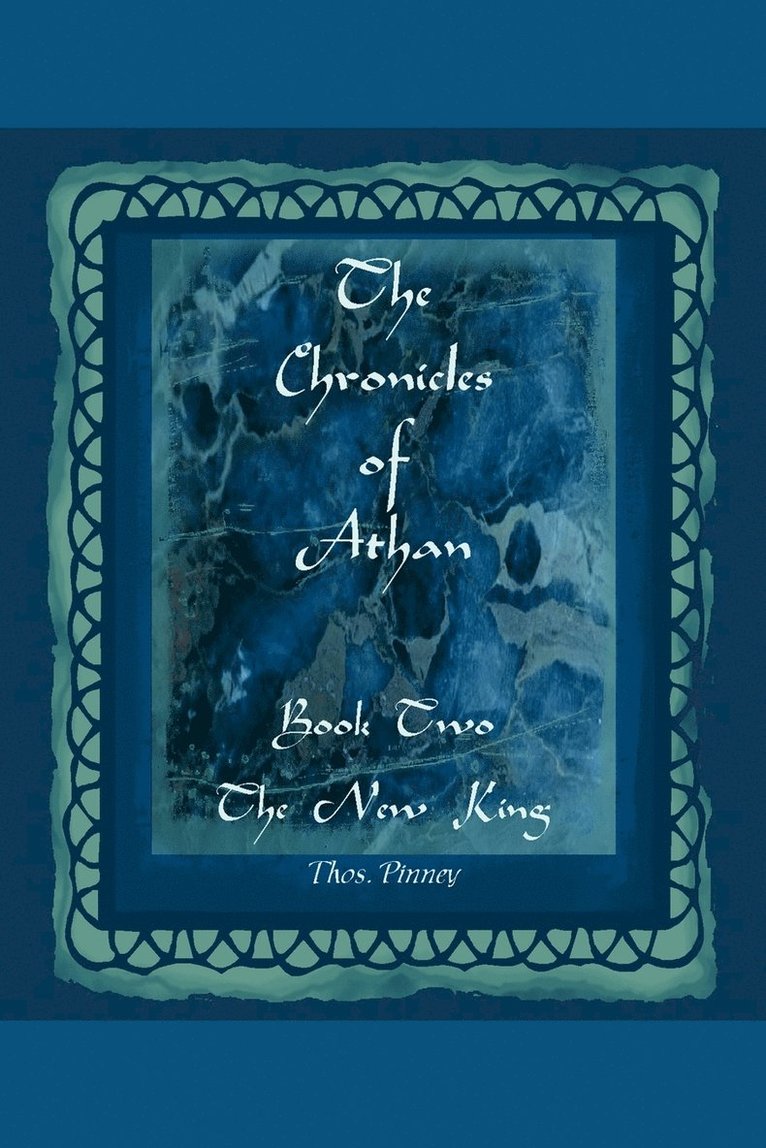 New King - Book Two of the Chronicles of Athan