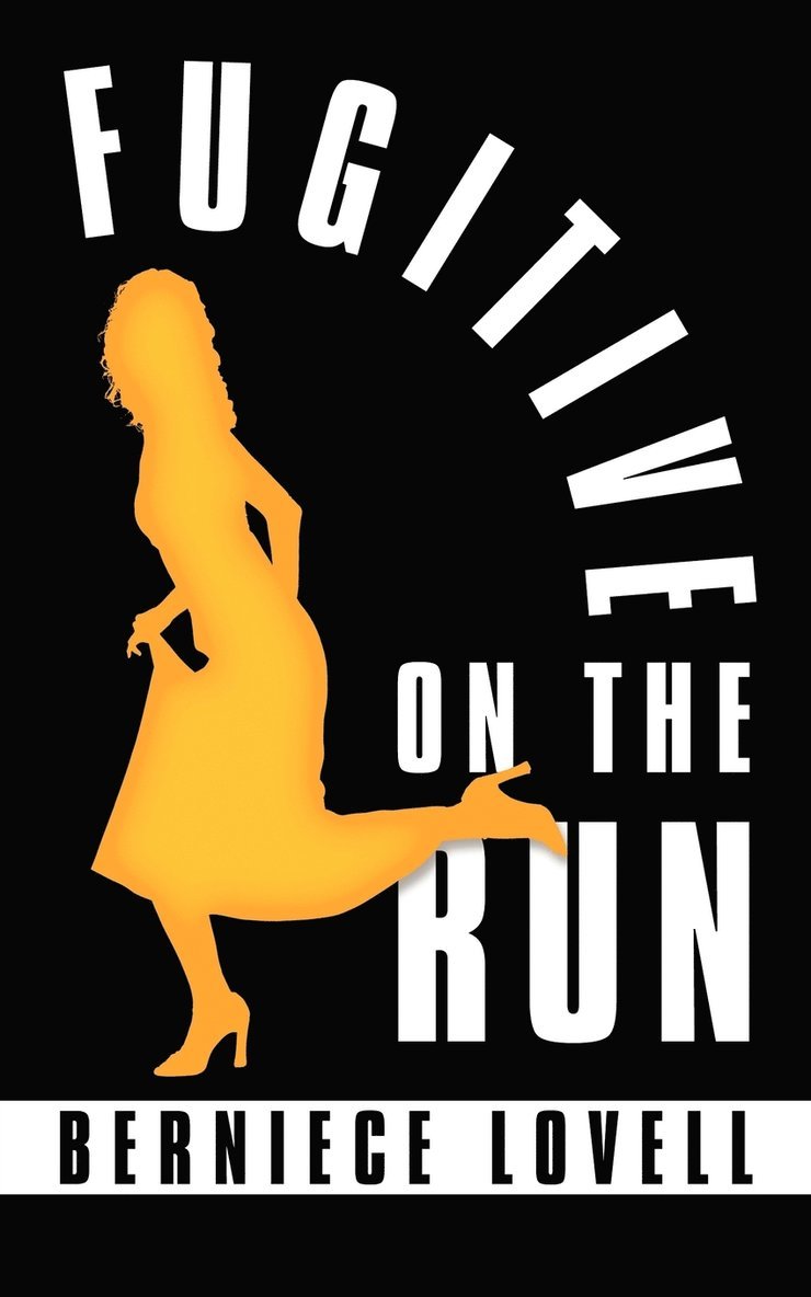 Berniece Lovell - Fugitive on the Run, Häftad