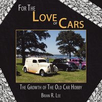 bokomslag For The Love of Cars