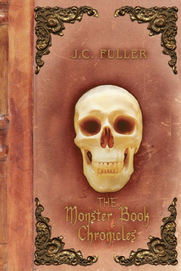 J. C. Fuller - Monster Book Chronicles, Häftad