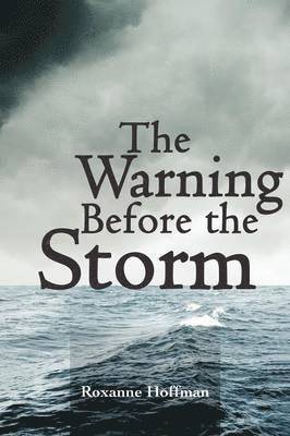 bokomslag Warning Before the Storm