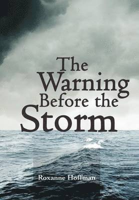 bokomslag Warning Before the Storm