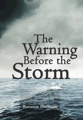 The Warning Before the Storm 1