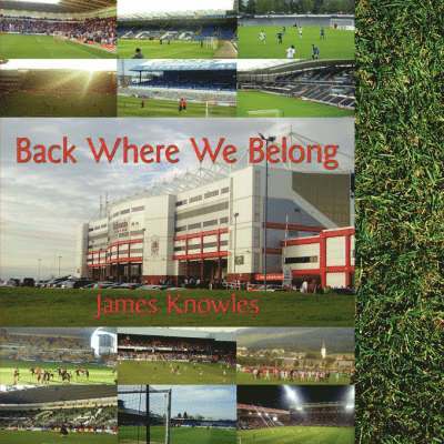 James Knowles - Back Where We Belong, Häftad