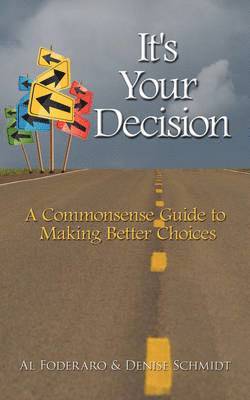 It's Your Decision 1