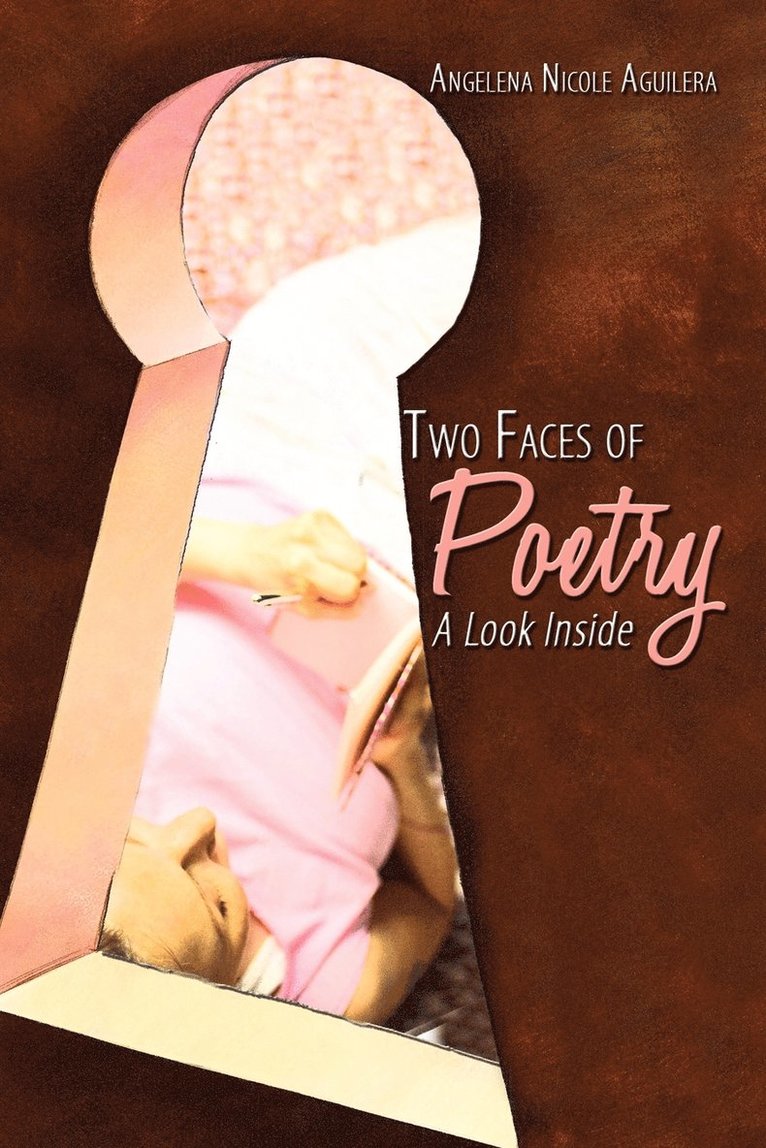 Angelena Nicole Aguilera - Two Faces of Poetry, Häftad