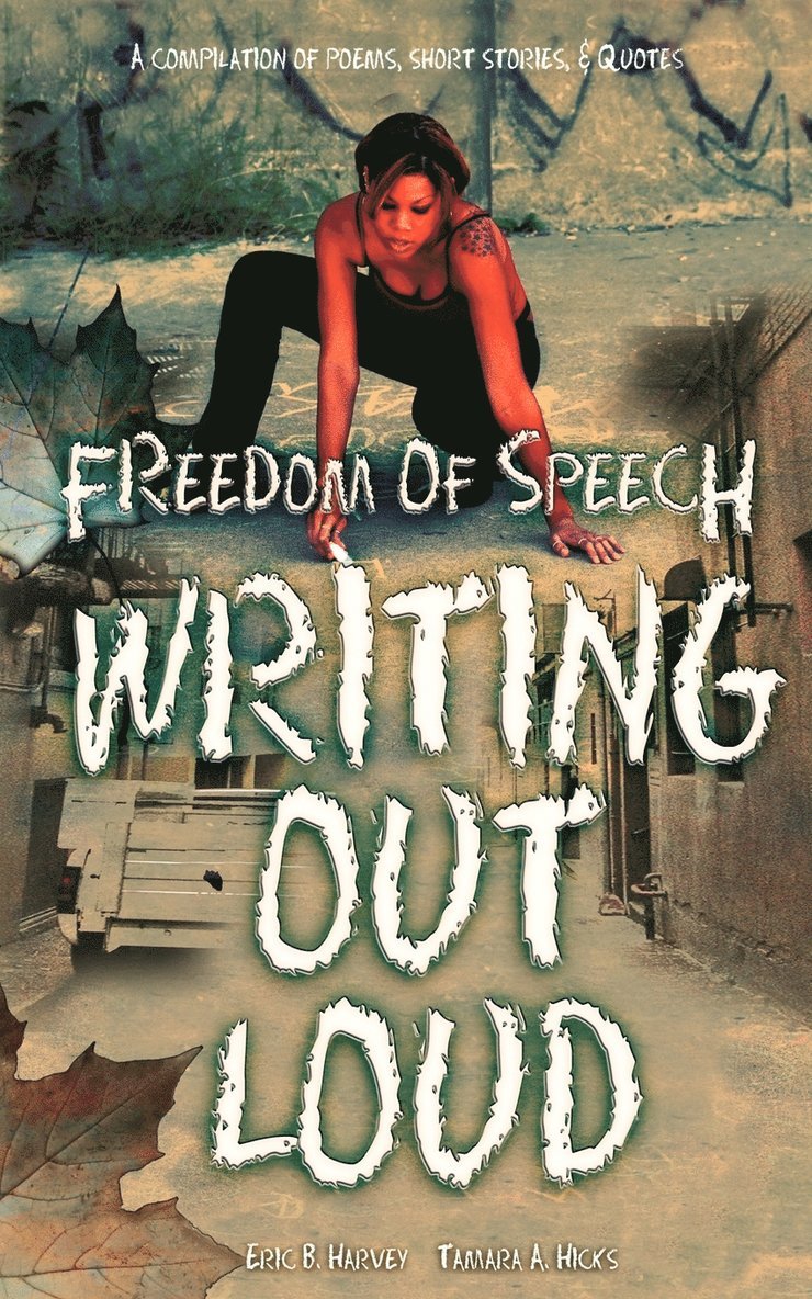 Freedom of Speech Writing Out Loud 1