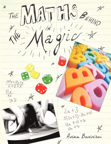 Adam Boddison - Maths Behind the Magic, Häftad