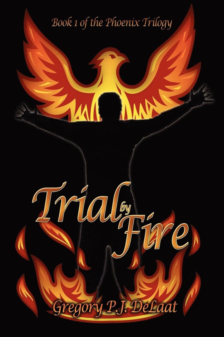 Trial By Fire