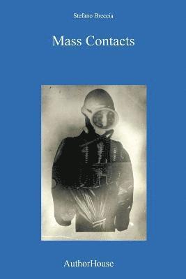 Stefano Breccia - Mass Contacts, Häftad