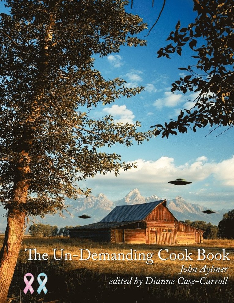 The Un-Demanding Cook Book 1