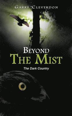 Beyond The Mist 1