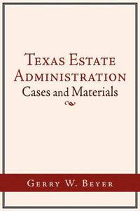 bokomslag Texas Estate Administration