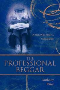 bokomslag The Professional Beggar
