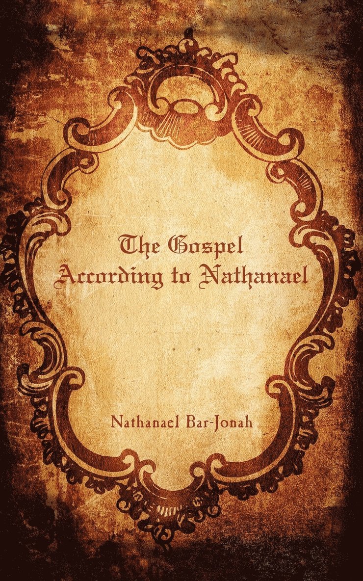 The Gospel According to Nathanael 1