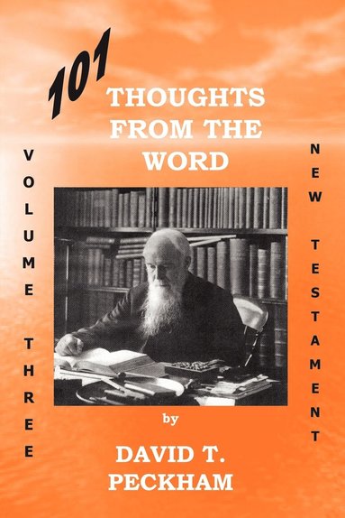 bokomslag 101 Thoughts From The Word Vol. Three