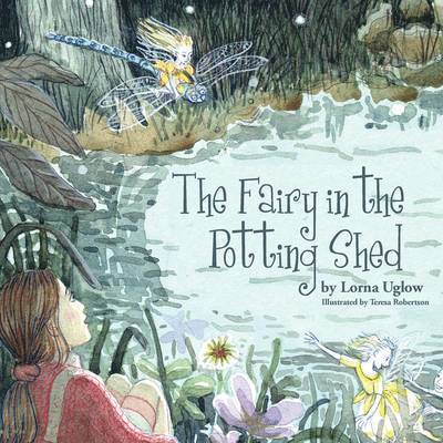 The Fairy in the Potting Shed 1