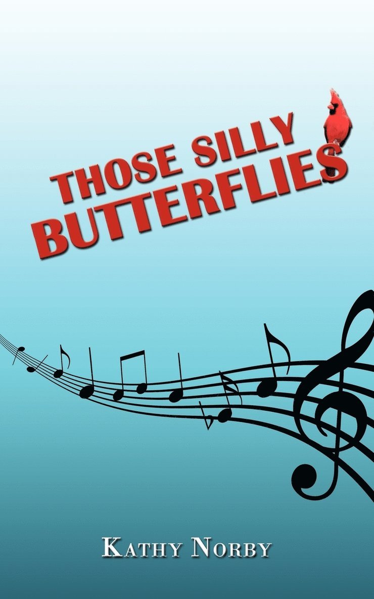 Those Silly Butterflies 1