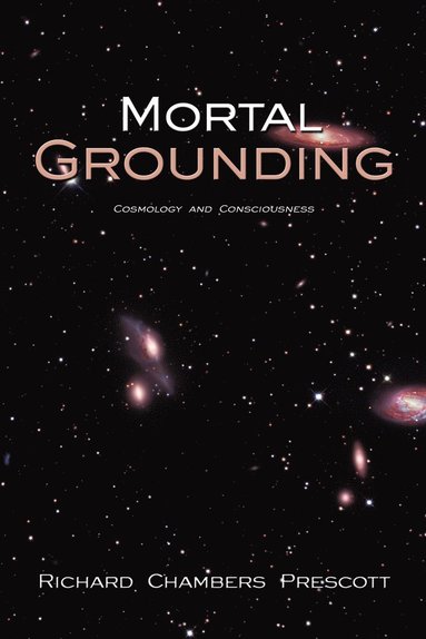 Richard Chambers Prescott - Mortal Grounding, Häftad