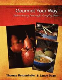 bokomslag Gourmet Your Way